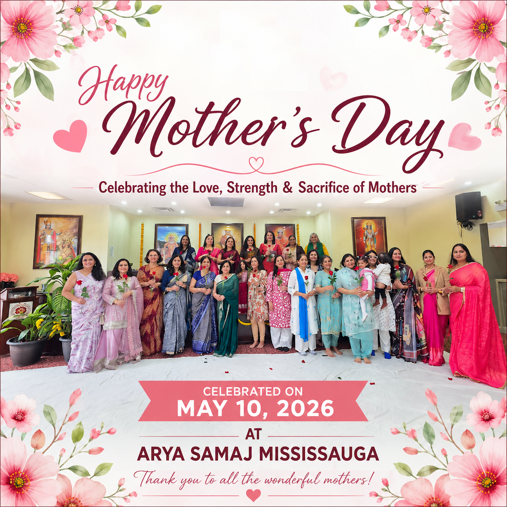 ​Mother’s Day Celebration at Arya Samaj Mississauga